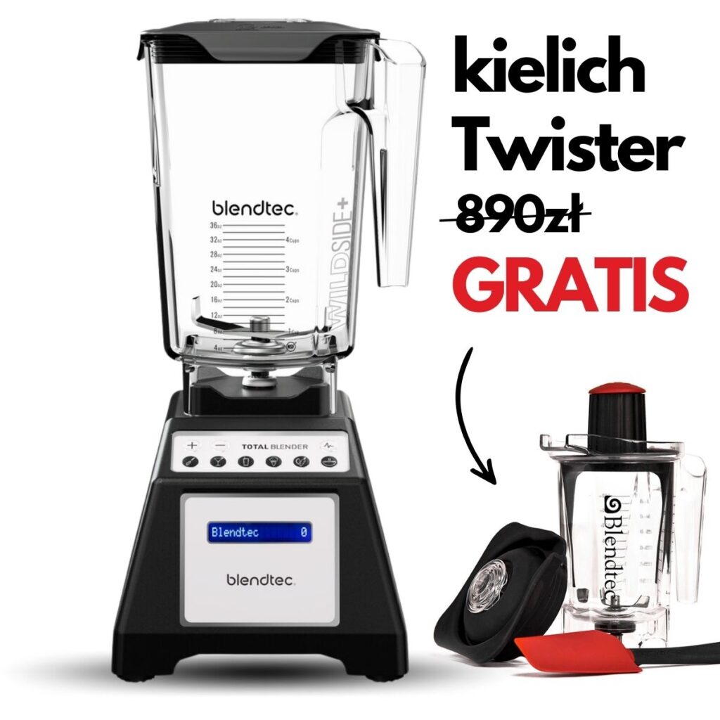 blender Blendtec Total w promocji - zamów blender, a otrzymasz kielich Twister gratis
